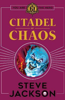 Fighting Fantasy: Citadel of Chaos(English, Paperback, Jackson Steve)
