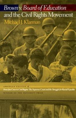 Brown v. Board of Education and the Civil Rights Movement(English, Paperback, Klarman Michael J.)