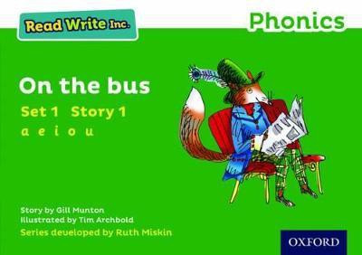 Read Write Inc. Phonics: On The Bus (Green Set 1 Storybook 1)(English, Paperback, Munton Gill)