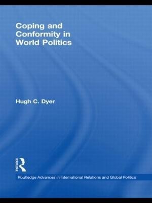 Coping and Conformity in World Politics(English, Paperback, Haywood Louise)