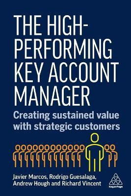 The High-Performing Key Account Manager(English, Hardcover, Marcos Javier Dr)