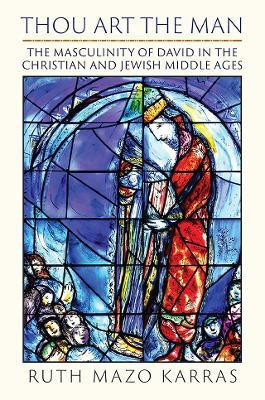 Thou Art the Man(English, Electronic book text, Karras Ruth Mazo)