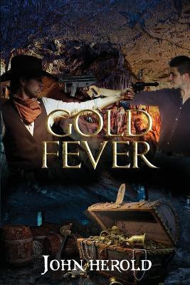 Gold Fever(English, Paperback, Herold John)