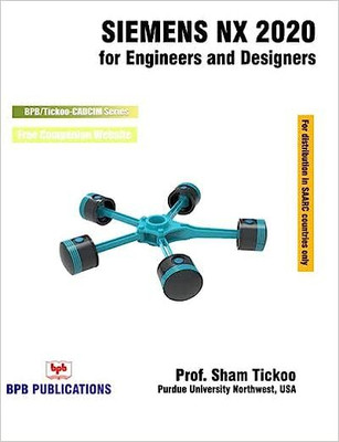 Siemens Nx 2020 for Engineers & Designers(English, Paperback, Tickoo Sham)