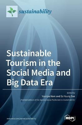 Sustainable Tourism in the Social Media and Big Data Era(English, Hardcover, unknown)