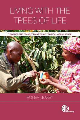 Living with the Trees of Life(English, Hardcover, Leakey Roger)