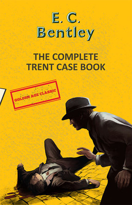 The Complete Trent Case Book(English, Paperback, Bentley E.C.)