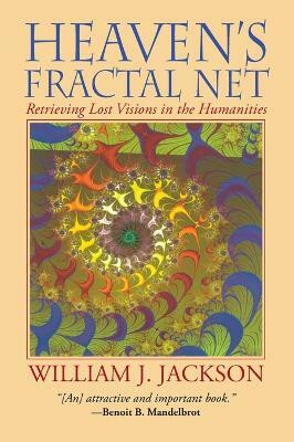 Heaven's Fractal Net(English, Hardcover, Jackson William J)