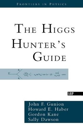 The Higgs Hunter's Guide(English, Paperback, Gunion John F.)