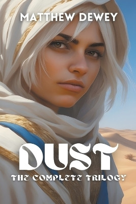 Dust(English, Paperback, Dewey Matthew)