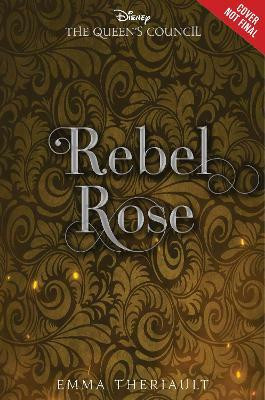 Rebel Rose(English, Paperback, Theriault Emma)