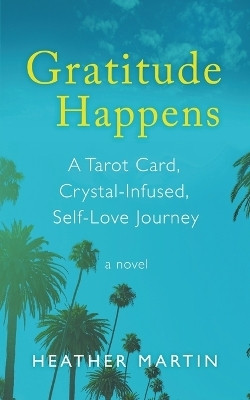 Gratitude Happens(English, Paperback, Martin Heather)