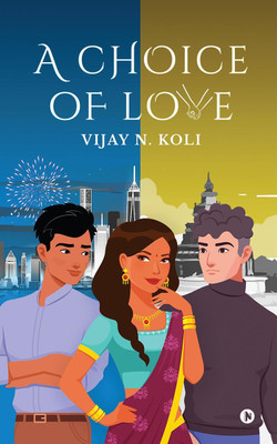 A Choice of Love(English, Paperback, Vijay N. Koli)