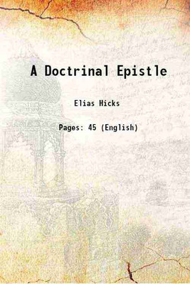 A Doctrinal Epistle 1824 [Hardcover](Hardcover, Elias Hicks)