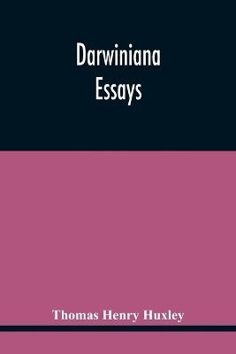 Darwiniana(English, Paperback, Henry Huxley Thomas)