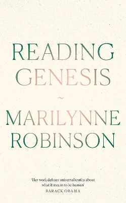 Reading Genesis(English, Paperback, Robinson Marilynne)