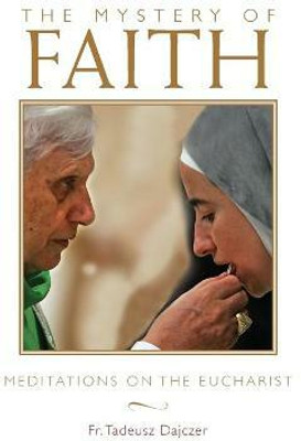 Mystery of Faith(English, Paperback, Dajczer Tadeusz Father)