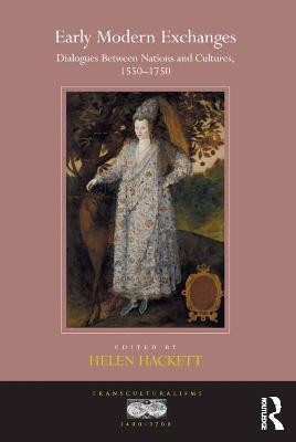 Early Modern Exchanges(English, Electronic book text, Hackett Helen)