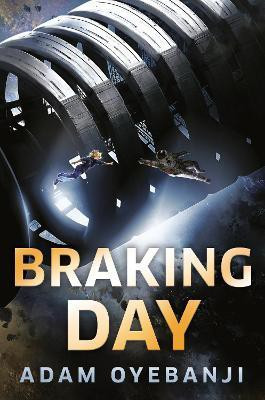 Braking Day(English, Hardcover, Oyebanji Adam)