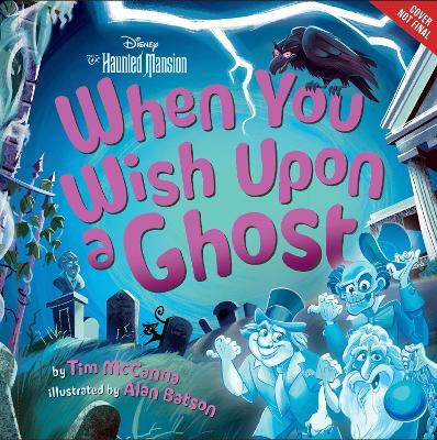 When You Wish Upon a Ghost(English, Hardcover, McCanna Tim)