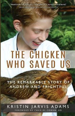 The Chicken Who Saved Us(English, Paperback, Adams Kristin Jarvis)
