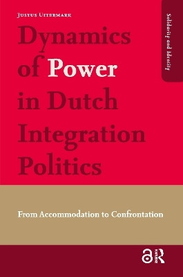 Dynamics of Power in Dutch Integration Politics(English, Paperback, Uitermark Justus)