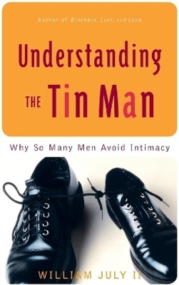 Understanding the Tin Man(English, Paperback, July William)