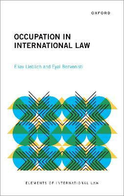 Occupation in International Law(English, Hardcover, Lieblich Eliav)