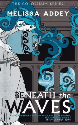 Beneath the Waves(English, Paperback, Addey Melissa)