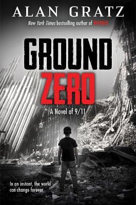 Ground Zero  - Ground Zero(English, Hardcover, Gratz Alan)