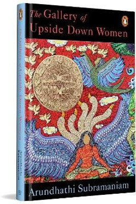 The Gallery of Upside-Down Women(English, Hardcover, Subramaniam Arundhathi)