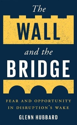 The Wall and the Bridge(English, Paperback, Hubbard Glenn)