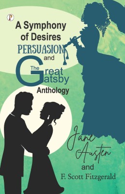 Persuasion & The Great Gatsby(Paperback, Jane Austen, F. Scott Fitzgerald)