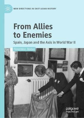 From Allies to Enemies(English, Hardcover, Rodao Florentino)