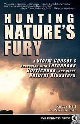 Hunting Nature's Fury(English, Hardcover, Hill Roger)