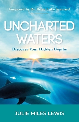 Uncharted Waters(English, Paperback, Lewis Julie Miles)