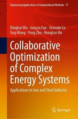 Collaborative Optimization of Complex Energy Systems(English, Hardcover, Wu Dinghui)