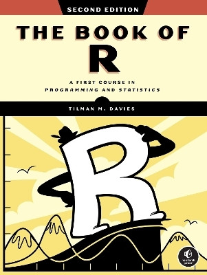 The Book of R, 2nd Edition(English, Paperback, Davies Tilman M.)
