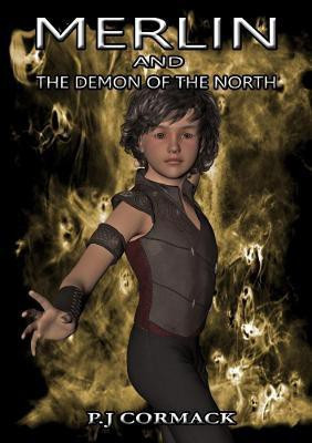 Merlin and The Demon of the North(English, Paperback, Cormack P J)