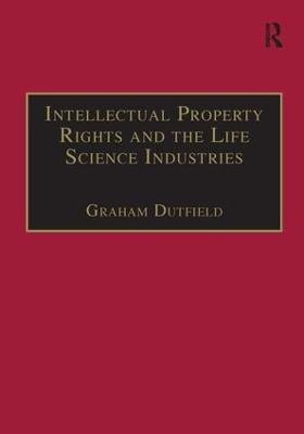 Intellectual Property Rights and the Life Science Industries(English, Hardcover, Dutfield Graham)