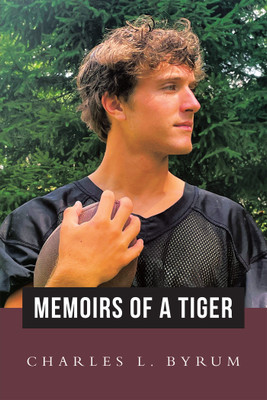 Memoirs of a Tiger(English, Paperback, Byrum Charles L)