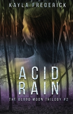 Acid Rain(English, Paperback, Frederick Kayla)