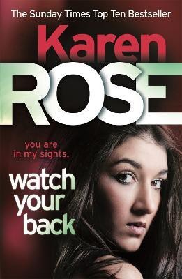 Watch Your Back (The Baltimore Series Book 4)(English, Paperback, Rose Karen)