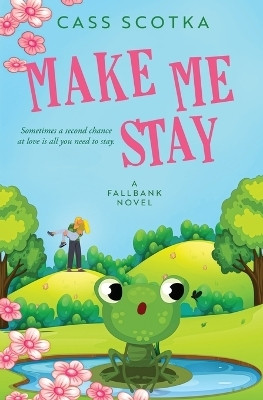 Make Me Stay(English, Paperback, Scotka Cass)