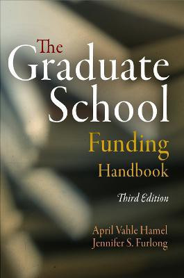 The Graduate School Funding Handbook(English, Electronic book text, Hamel April Vahle)