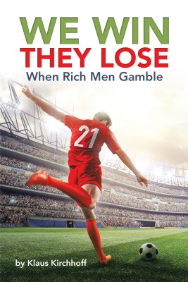 We Win - They Lose(English, Hardcover, Kirchhoff Klaus)