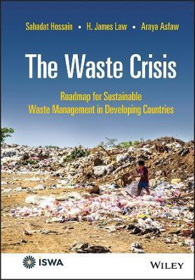 The Waste Crisis(English, Hardcover, Hossain Sahadat)