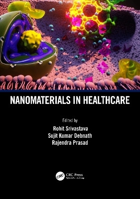 Nanomaterials in Healthcare(English, Hardcover, unknown)
