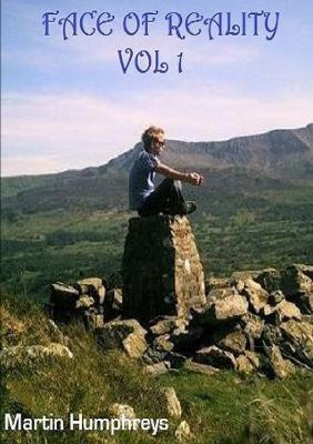 Face of Reality Vol 1(English, Paperback, Humphreys Martin)