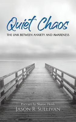 Quiet Chaos(English, Paperback, unknown)